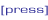 press